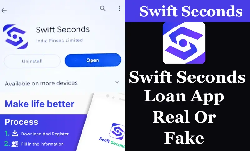 Swift Seconds Loan App Real Or Fake
