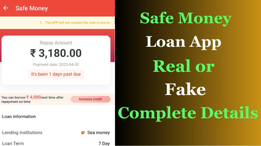 Safe Money Loan App Review