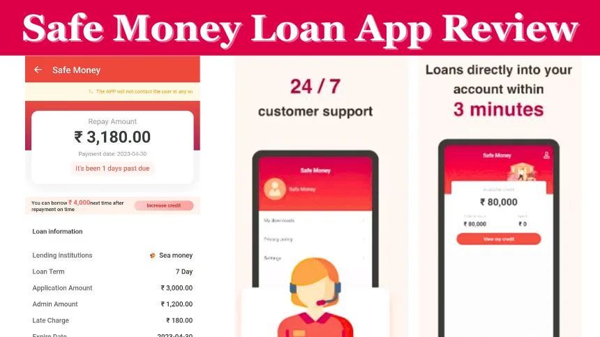 Safe Money Loan App Review