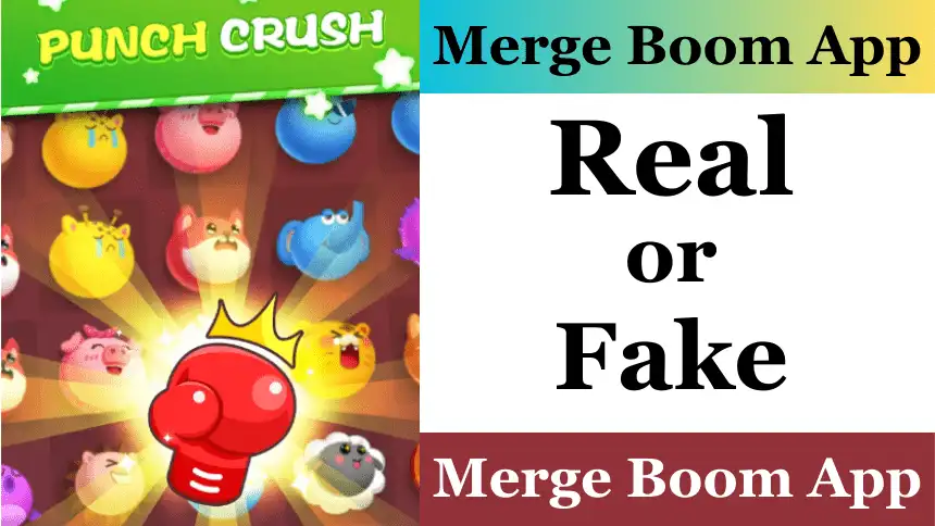 Merge Boom App Real or Fake